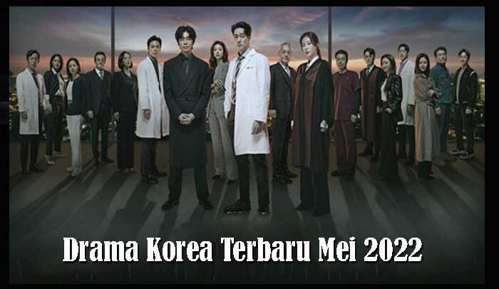 Drama Korea Terbaru Mei 2022