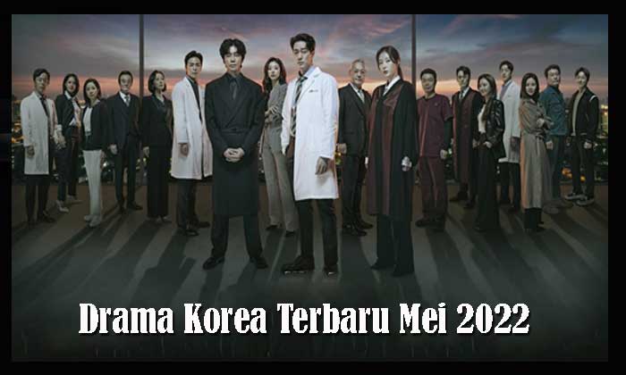 Drama Korea Terbaru Mei 2022
