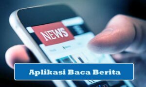 Aplikasi Baca Berita Dapat Uang Gratis