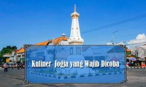 Kuliner Wajib Jogja yang Perlu Dicoba