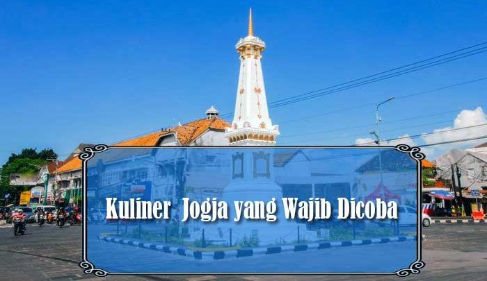 Kuliner Wajib Jogja yang Perlu Dicoba