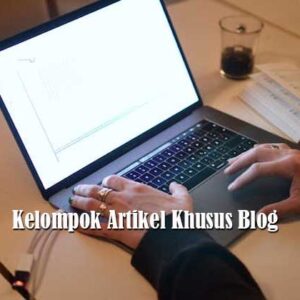 Kelompok Artikel Khusus Blog