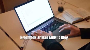 Kelompok Artikel Khusus Blog