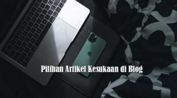 Pilihan Artikel Kesukaan di Blog