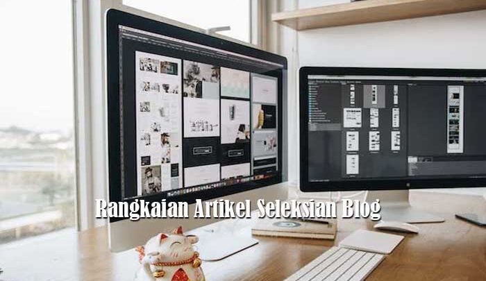 Rangkaian Artikel Seleksian Blog