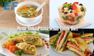 Menu Buka Puasa Sehat Untuk Diet