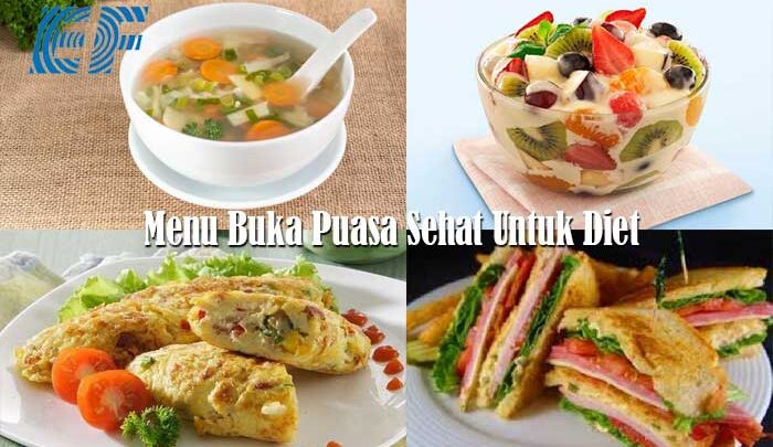 Menu Buka Puasa Sehat Untuk Diet